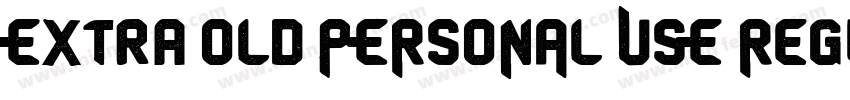 Extra Old PERSONAL USE Regular字体转换